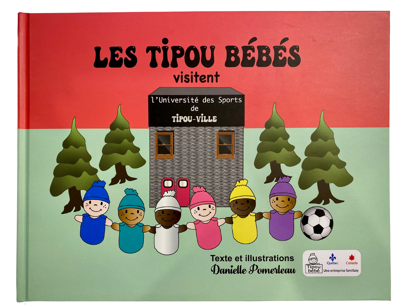Children book: Les Tipou bébés visitent l'Université des Sports de Tipou-ville (the book is in French)